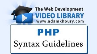 Syntax Guidelines and Rules | Learn PHP Video Tutorial